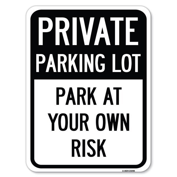 Private Parking Lot Heavy-Gauge Aluminum Rust Proof Parking Sign, 18" x 24", A-1824-23266